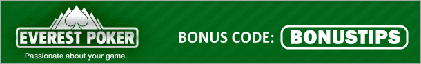 everest poker bonus code is BONUSTIPS